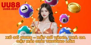 Xổ Số UU88 - Bắt Số Vàng, Thả Ga Gặt Hái Giải Thưởng Lớn